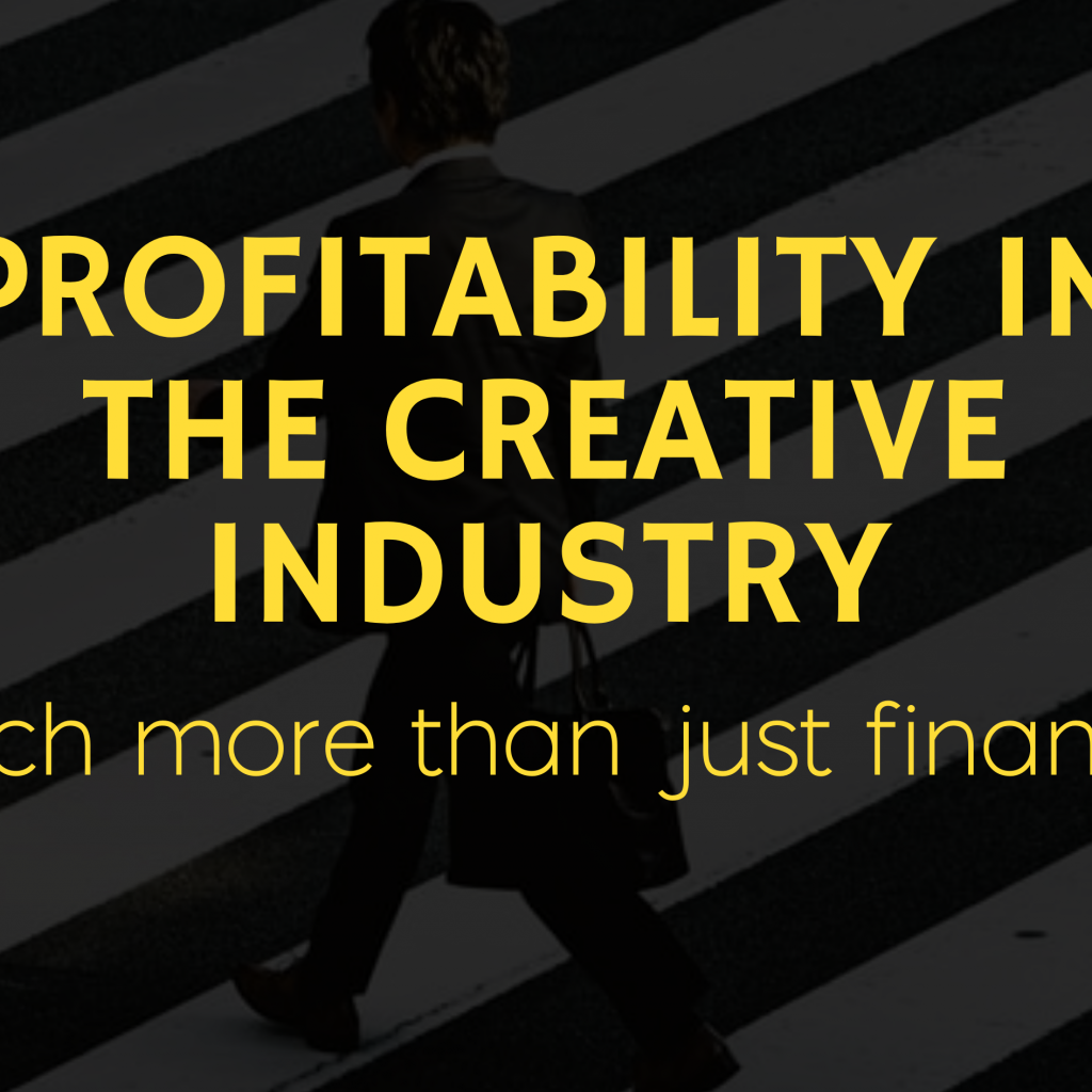 Profitability in the creative industry