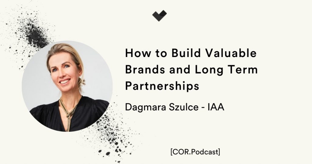 How to Build Valuable Brands and Long Term Partnerships